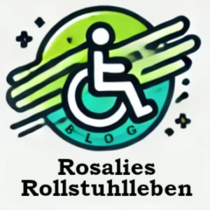 Rosalies Rollstuhlleben